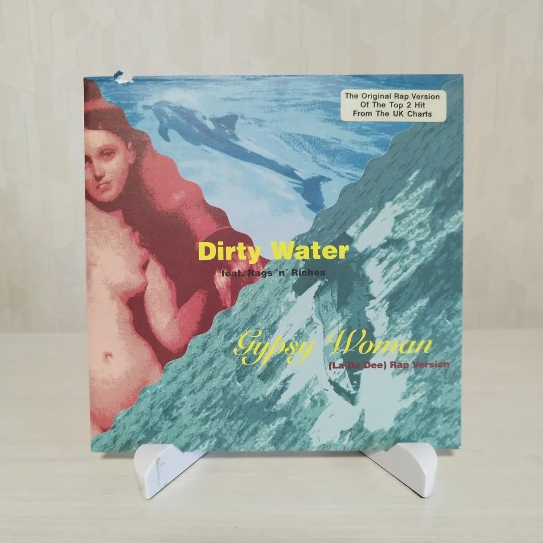 DIRTY WATER Featuring RAGS 'N' RICHES – Gypsy Woman (La Da Dee) (7")